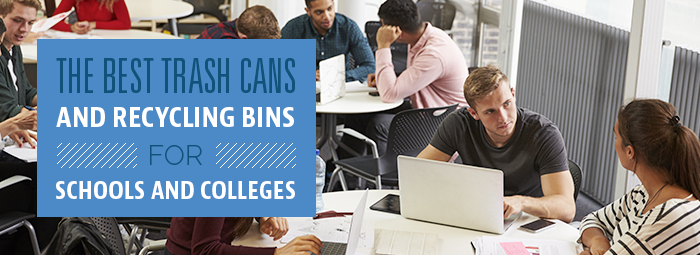 The Best Trash Cans and Recycling Bins For Schools and Colleges
