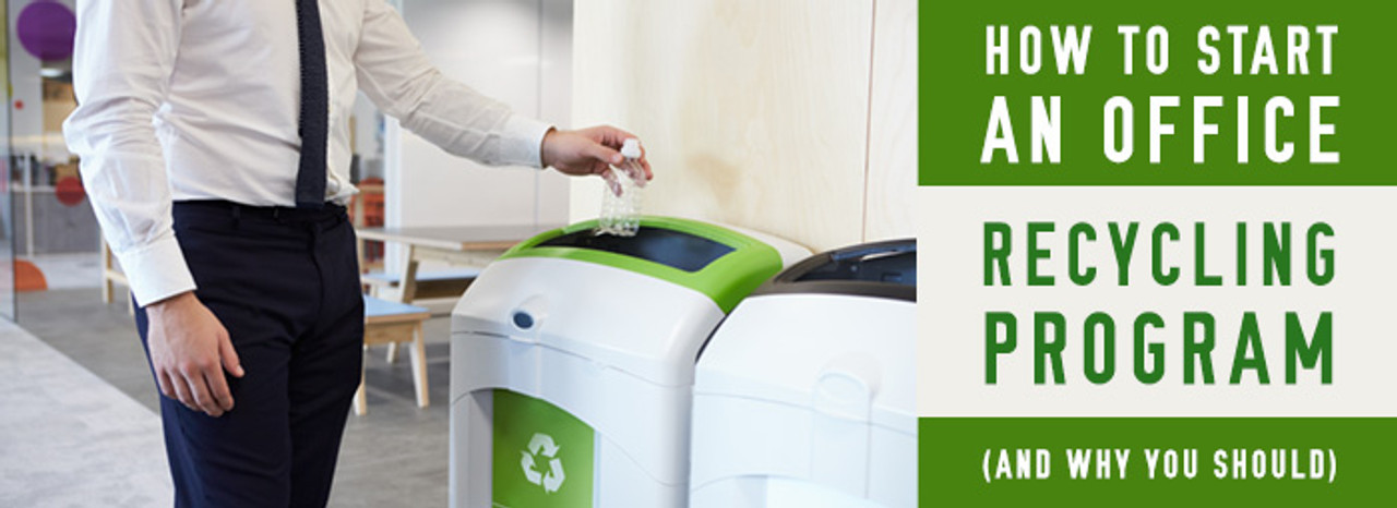 How to Start an Office Recycling Program (And Why You Should