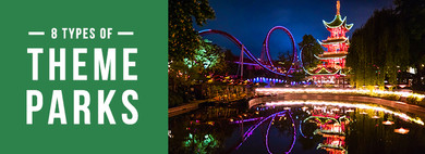 8 Types of Theme Parks