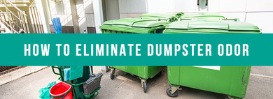 Getting Rid of Dumpster Smell