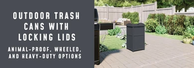 Outdoor Trash Cans With Locking Lids: Animal-Proof, Wheeled, and Heavy-Duty Options