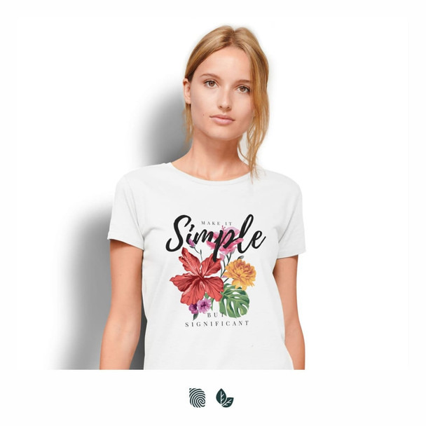 A woman wears a white t-shirt featuring a floral design and the text "Make it Simple, Be Significant." The shirt has a logo.