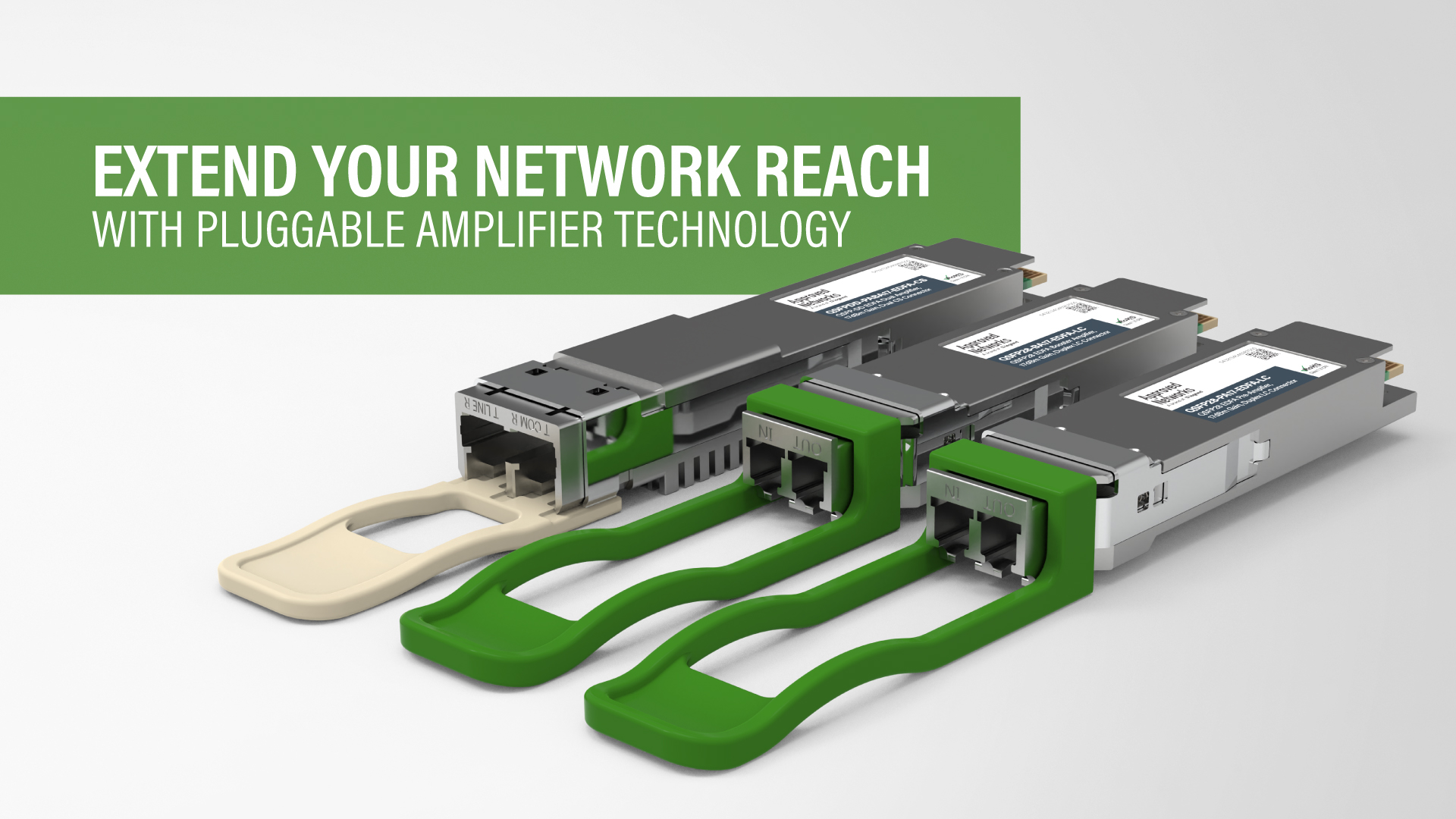 Extend Your Network Reach with Pluggable Amplifier Technology ...
