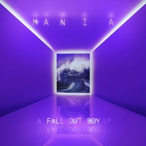 Fall Out Boy: Mania LP