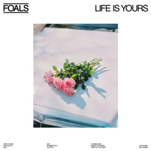 Foals: Life is Yours LP