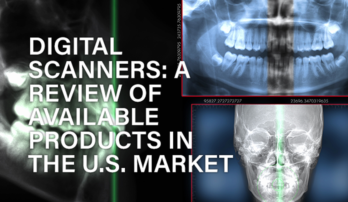 Digital Scanners: A Comprehensive Review of Products in the U.S. Market Digital Scanners: A Comprehensive Review of Products in the U.S. Market