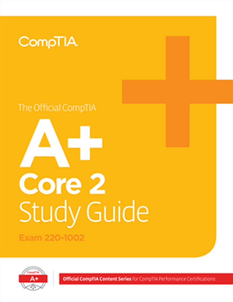 Official CompTIA A+ Core 2 Study Guide eBook