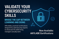 Validate Your Cybersecurity Skills with AKYLADE Certifications!