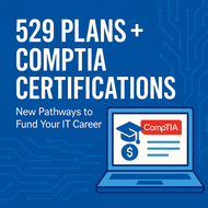 Use Your 529 Plan for CompTIA Certifications (What to Know) Use Your 529 Plan for CompTIA Certifications (What to Know)