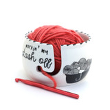 Working My Stash Off yarn bowl, yarn addict, knitting or crochet gift