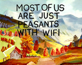 Peasants with Wifi Print, funny painting, sassy artwork, landscape