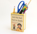 Girls Who Don't Read are Skanks Book Pencil Holder, decoupaged, Vase