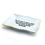 Porcelain tray with gold rim, Gorgeous and Magical, Funny decor