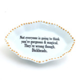 Porcelain tray with gold rim, Gorgeous and Magical, Funny decor