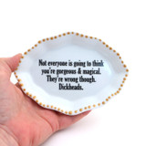 Porcelain tray with gold rim, Gorgeous and Magical, Funny decor
