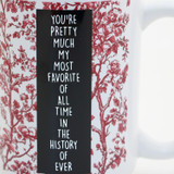 My Most Favorite Probably mug, 15 oz, funny mug