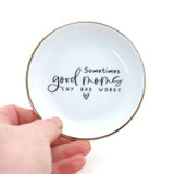 Good Moms Say Bad Words Ring Dish,with 22K Gold, ring holder, trinket dish