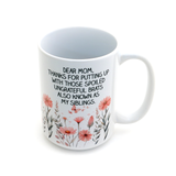Dear Mom 15 oz Mug, Funny Mother's Day gift, Funny mom mug
