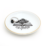 Just One More Chapter Ring Dish,with 22K Gold, ring holder, trinket dish