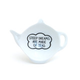Steep Dreams are made of Teas teabag holder, teapot shaped tea bag dish