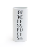 Give Less F*cks Vase Life Advice, funny home decor