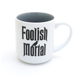 Foolish Mortal Mug - Haunted Mansion Mug