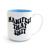Manifest that Shit, Law of Attraction Mug