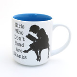 MUG, Girls Who Don't Read are Skanks, Funny gift for reader