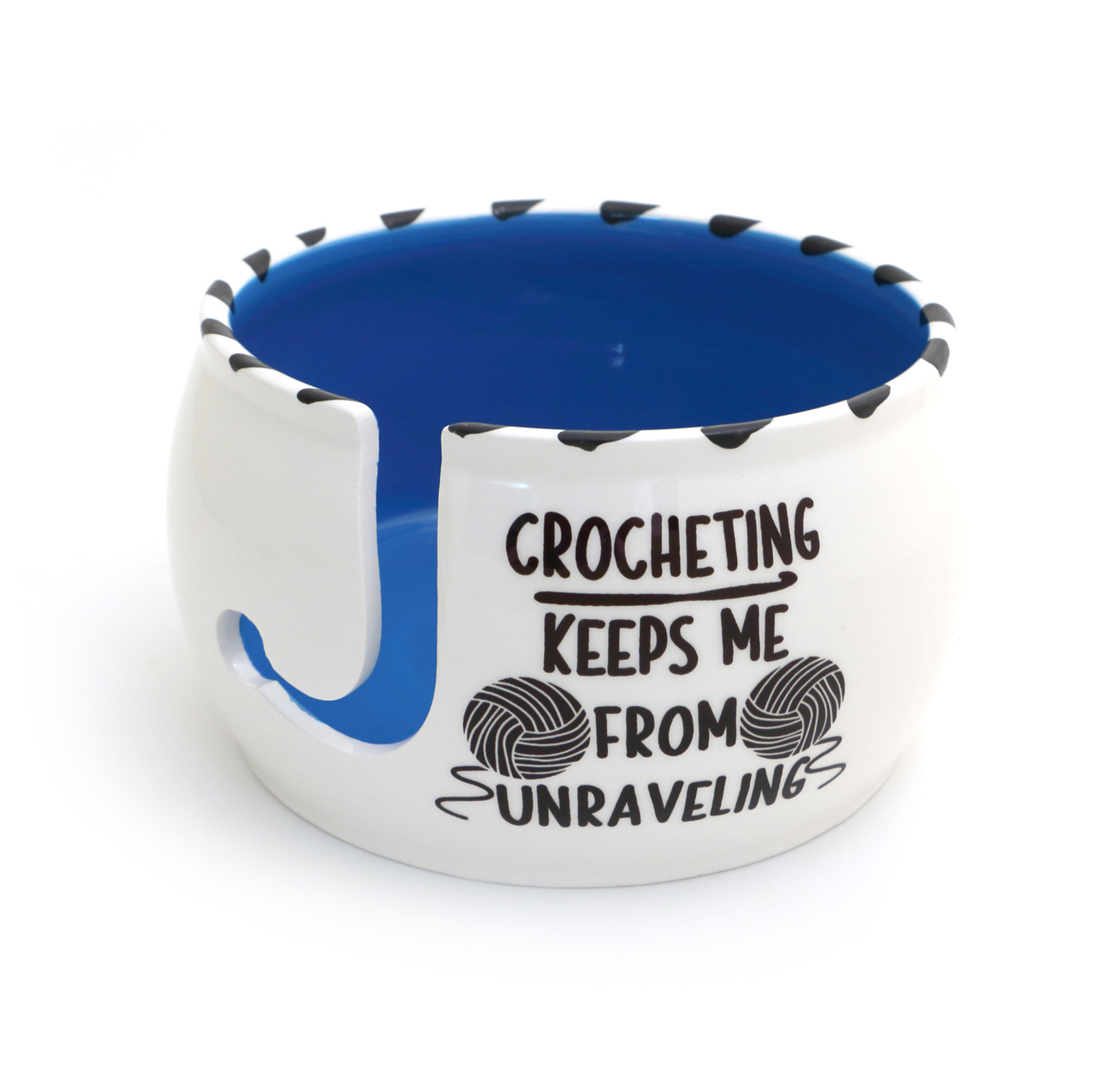 Crochet Keeps Me From Unraveling Yarn Bowl - LennyMudWholesale