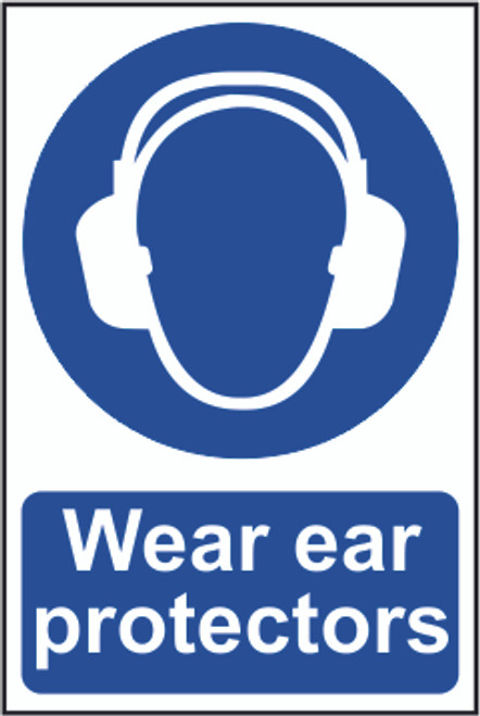 Wear Ear Protectors PVC Sign (200 x 300mm)