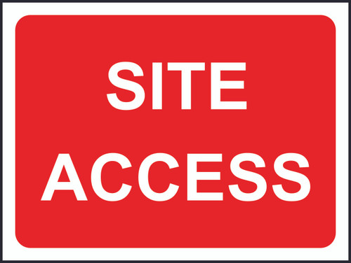 Site Access Temporary Road Sign