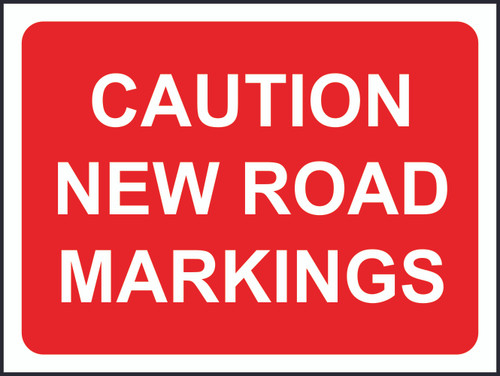 Caution New Road Markings Temporary Road Sign