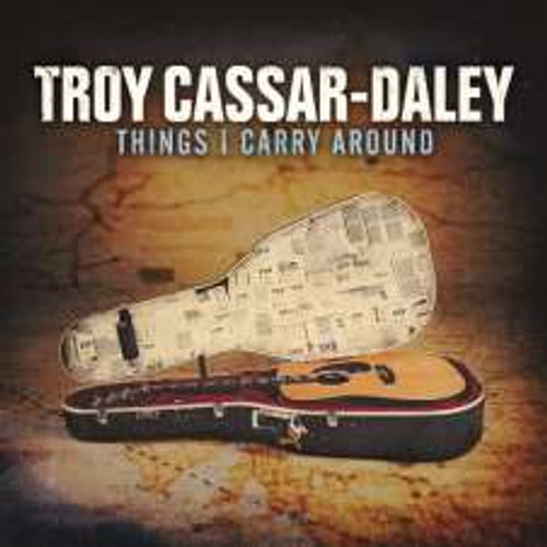 Troy Cassar-Daley - Things I Carry Around (CD)