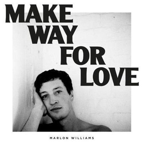 Marlon Williams - Make Way For Love - Jewel Case version (CD ALBUM)