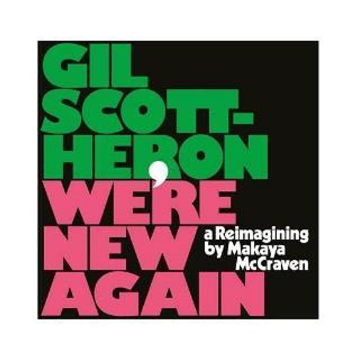 Gil Scott-Heron - We'Re New Again - A Reimagining By Makaya Mccraven (Vinyl) (Vinyl)