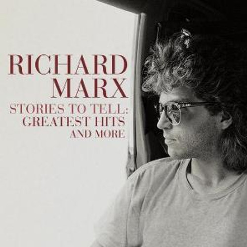 Richard Marx - Stories To Tell: Greatest Hits And More (2CD)