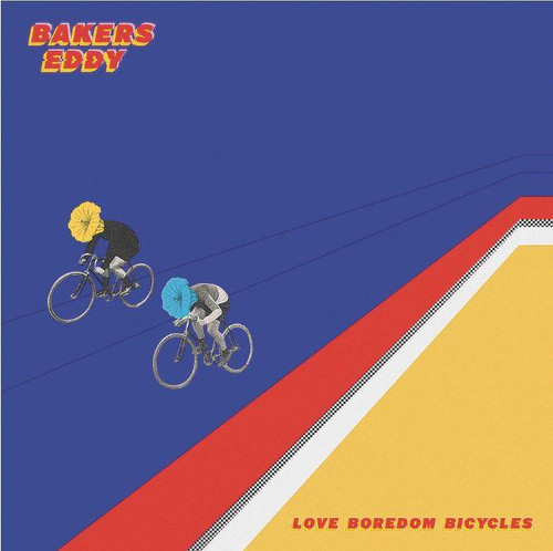 Bakers Eddy - Love Boredom Bicycles (CD ALBUM (1 DISC))