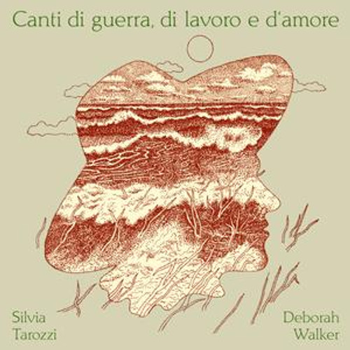 Tarozzi, Silvia, Silvia Tarozzi & Deborah Walker, - Canti Di Guerra, Di Lavo(CD)