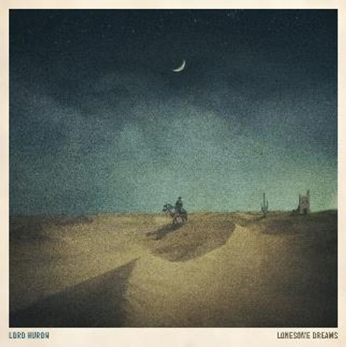 Lord Huron - Lonesome Dreams (LP)