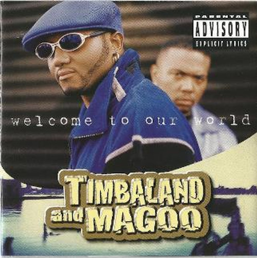 Timbaland & Magoo - Welcome To Our World (LP)