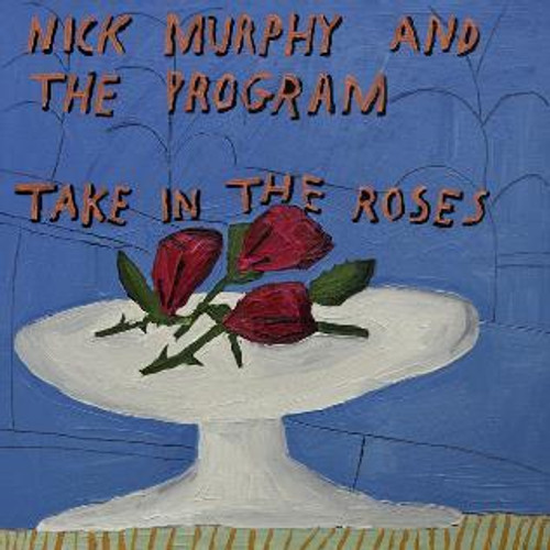 Nick Murphy & The Program - Take In The Roses (CD)