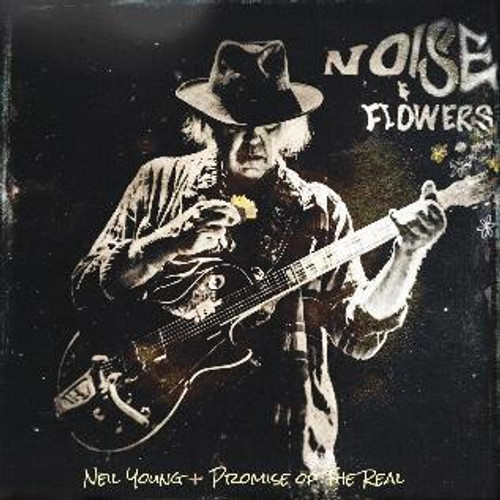 Neil Young + Promise Of The Real - Noise And Flowers (CD)