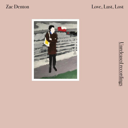 Zac Denton - Love, Lust, Lost (VINYL 12" DOUBLE ALBUM Vinyl Set 2LP VINYL 12" DOUBLE ALBUM)