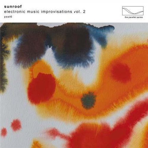 Sunroof - Electronic Music Improvisations, Vol. 2 (Standard Vinyl Vinyl)