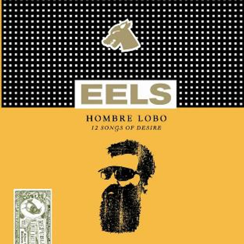 Eels - Hombre Lobo (2023 Reissue) (Limited Edition Black Vinyl with Gatefold sleeve, matt machine varnish Vinyl)