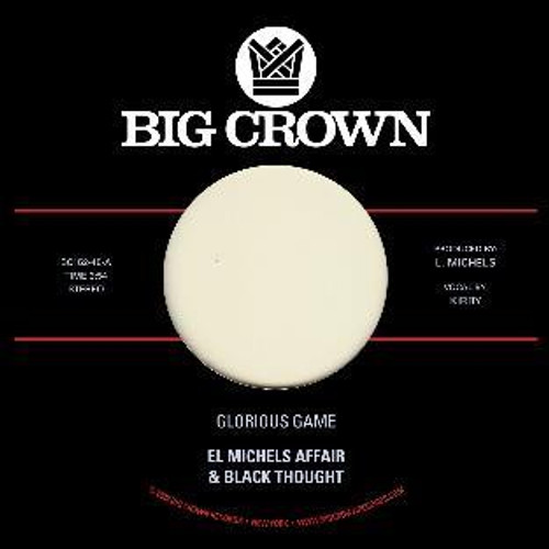 El Michels Affair & Black Thought - Glorious Game B/W Grateful (7" single(Vinyl)
