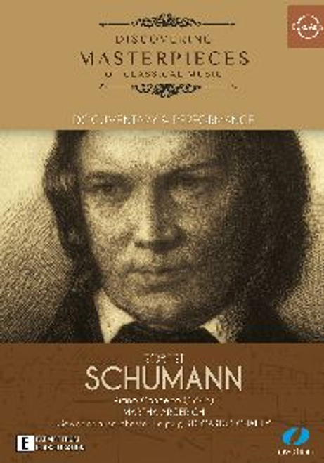 Discovering Masterpieces of Classical Music -  Schumann (DVD)