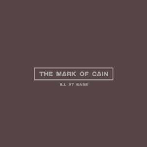 The Mark Of Cain - Ill At Ease (Gun Metal Grey Vinyl) (2LP)