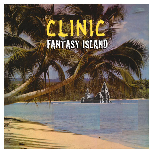 Clinic - Fantasy Island (VINYL ALBUM)