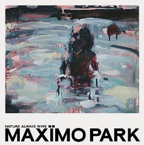 Maximo Park - Nature Always Wins (Vinyl)